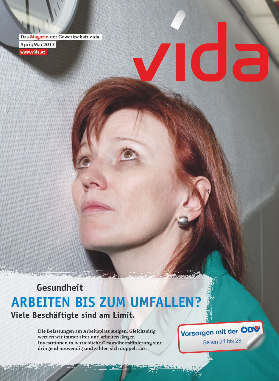 vida Magazin 2/2013 - Arbeiten bis zum Umfallen?