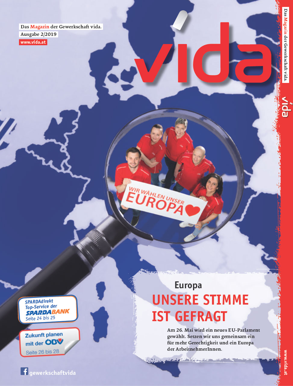 vida-Magazin 2/2019 Wir brauchen ein Europa der ArbeitnehmerInnen. Wir bestimmen mit!