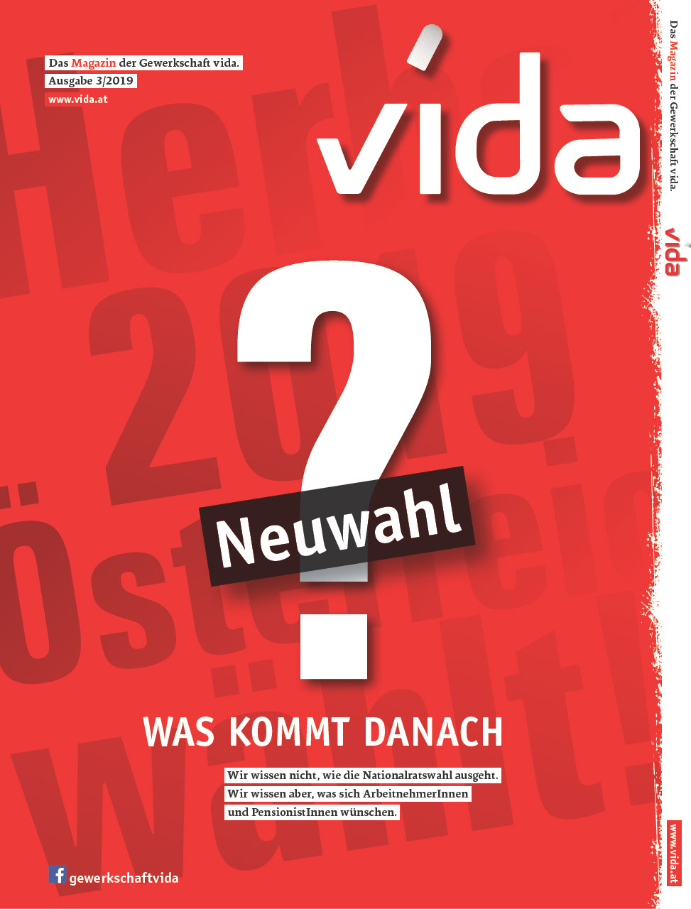 vida Magazin 3/2019 - Nach der Wahl kommt die Arbeit! Was wir uns von der Regierung erwarten.