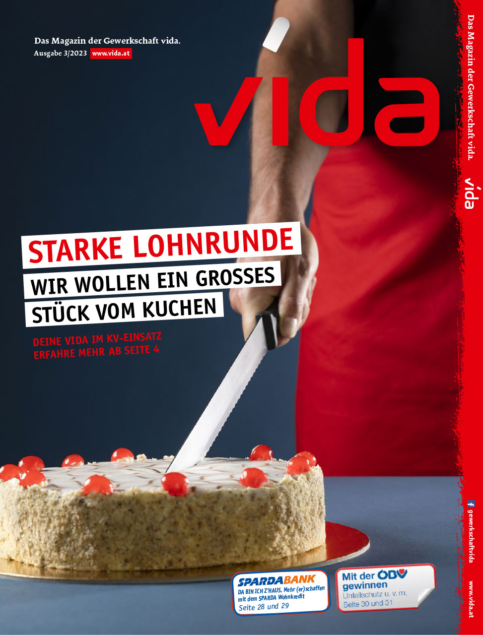 vida Magazin 3/2023 - Wir wollen ein großes Stück vom Kuchen.